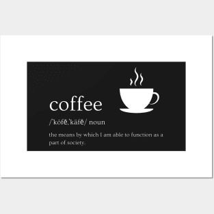 Definition of Coffee T-Shirt Posters and Art